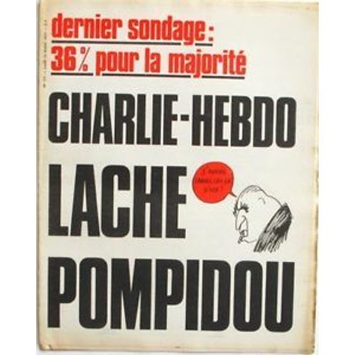 Charlie Hebdo N°117 12/2/1973 "Charlie Hebdo Lâche Pompidou!"