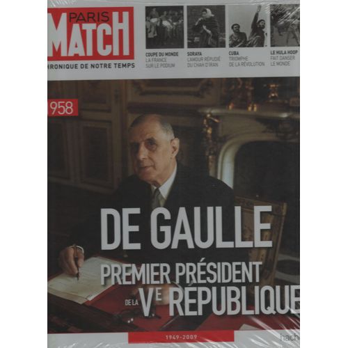 Paris Match Chroniques De Notre Temps 1958