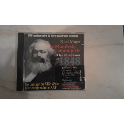 Karl Marx : Le Manifeste Communiste Et Les Révolutions De 1848.