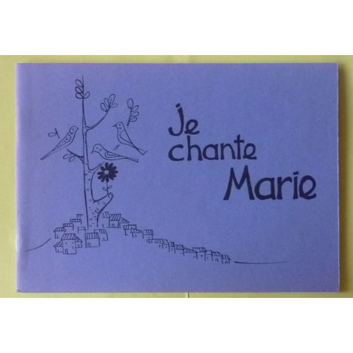 Je Chante Marie