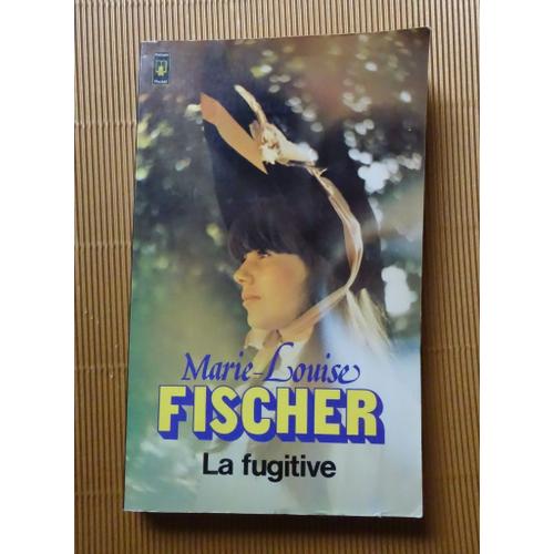 La Fugitive, Marie-Louise Fischer, 1980