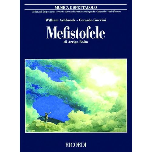 Mefistofele Di Arrigo Boito / Recueil