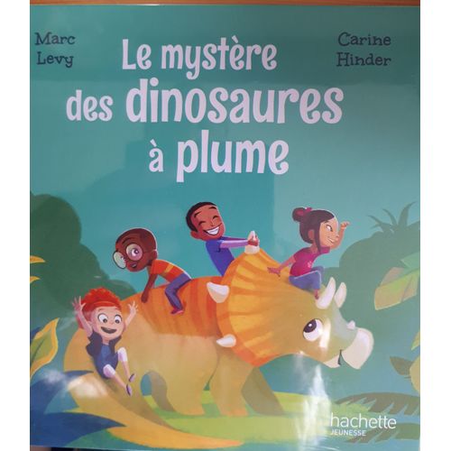 Le Mystere Des Dinosaures À Plume