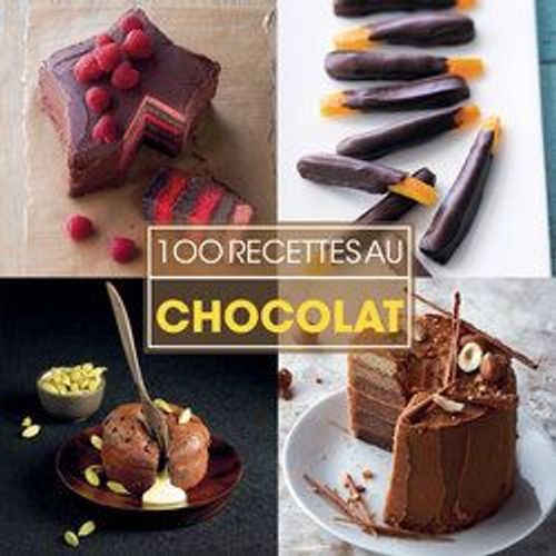 100 Recettes Au Chocolat
