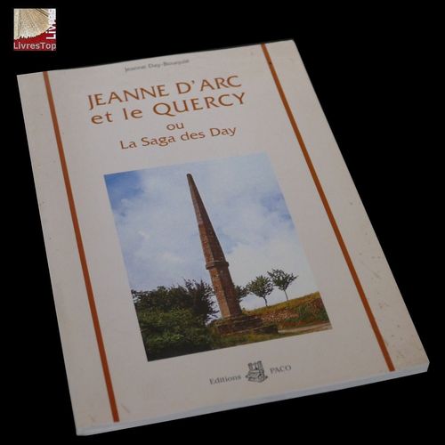 Jeanne D'Arc Et Le Quercy Ou La Saga Des Day