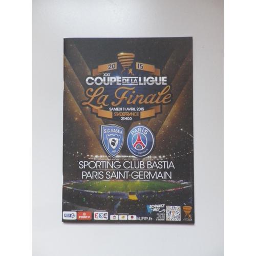 Dossier De Presse Football Paris Saint-Germain - Sc Bastia Coupe De La Ligue 0 