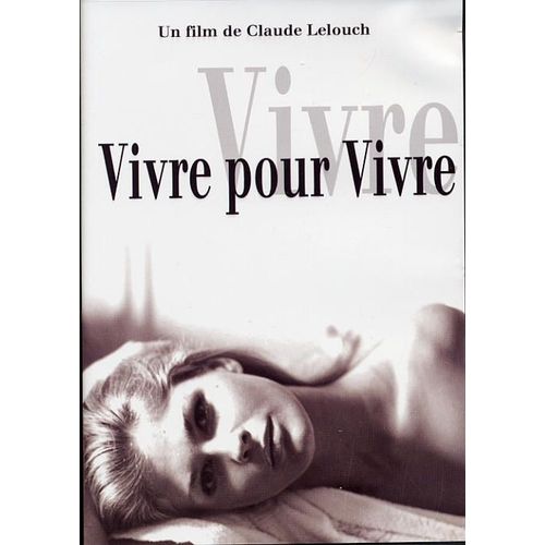 Vivre Pour Vivre