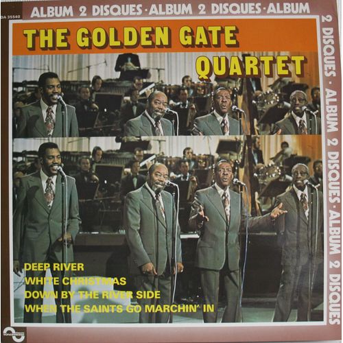 The Golden Gate Quartet : Deep River, White Christmas, Down By The River Side...
