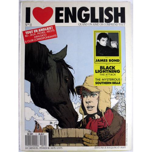 I Love English N° 11 : Black Lightning The Attack, James Bond, The Mysterious Southern Belle.