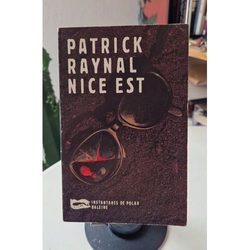 Nice Est De Patrick Raynal