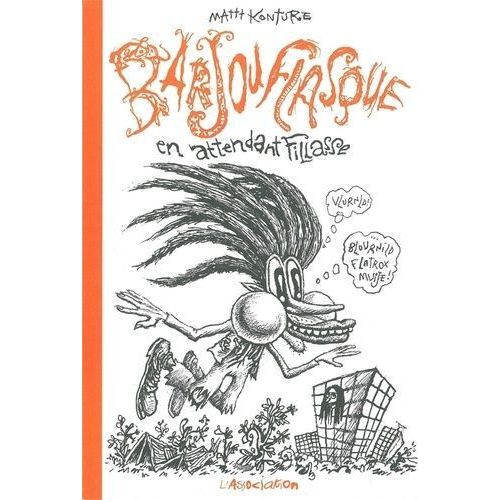 Barjouflasque En Attendant Fillasse