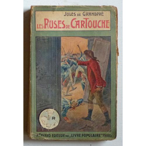 Les Ruses De Cartouche (Collection 'Cartouche' N°3)