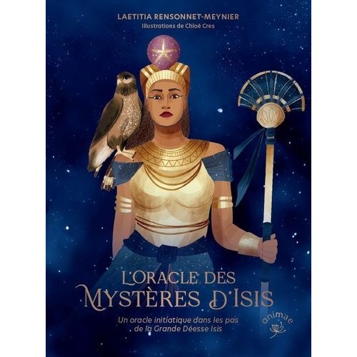 L'oracle Des Mystères D'isis - Un Oracle Initiatique Dans Les Pas De La Grande Déesse Isis