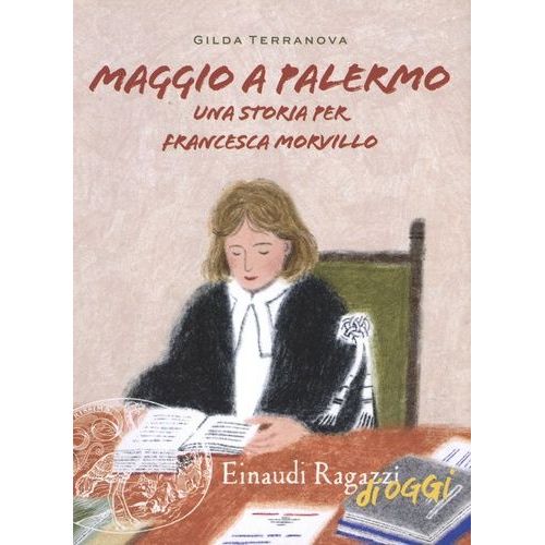 Maggio A Palermo - Una Storia Per Francesca Morvillo