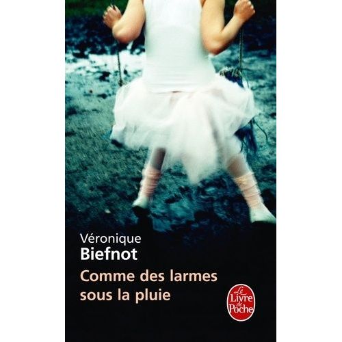 Comme Des Larmes Sous La Pluie