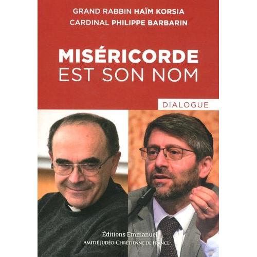 Miséricorde Est Son Nom - Dialogue