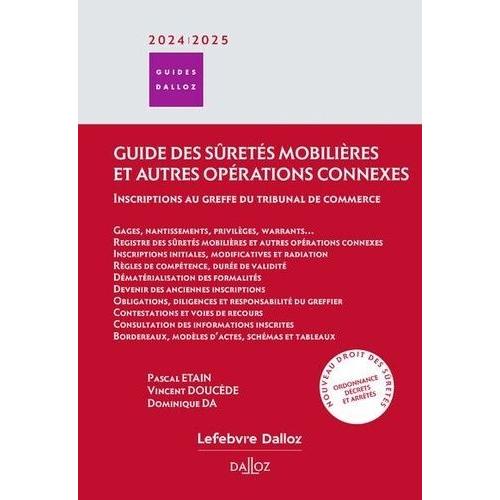 Guide Des Sûretés Mobilières Et Autres Opérations Connexes - Inscriptions Au Greffe Du Tribunal De Commerce