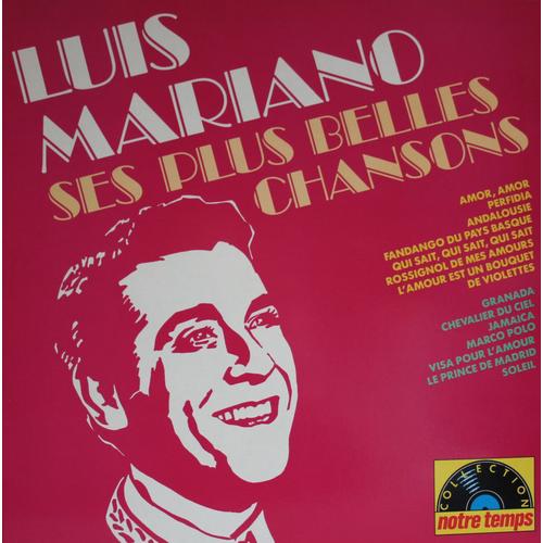 Luis Mariano / Ses Plus Belles Chansons