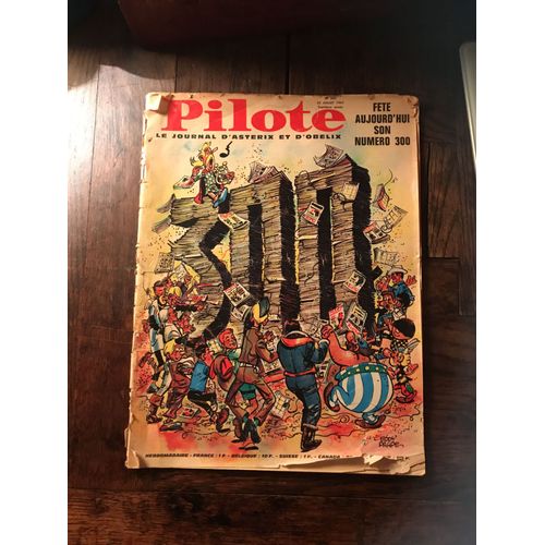 Pilote Le Journal D¿Asterix Et D¿Obelix Numero 300