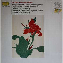 Karajan, Orchestre Philarmonique De Berlin : Le Beau Danube Bleu, Sang Viennois, Légendes De La Forêt Viennoise, Marche De Radetzky