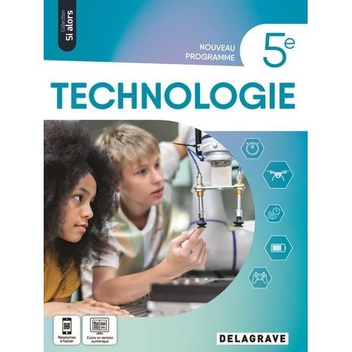 Technologie 5e Si Alors - Manuel Élève