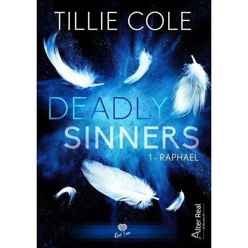 Deadly Sinners Tome 1 - Raphaël