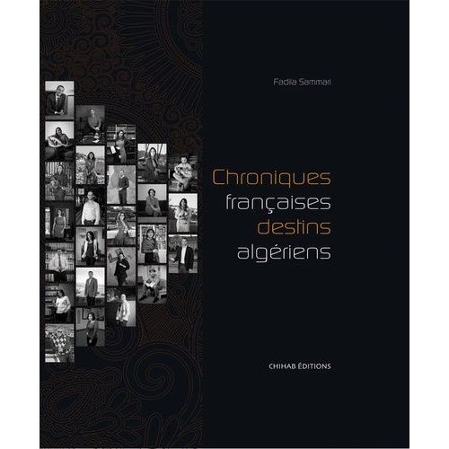 Chroniques Françaises, Destins Algériens