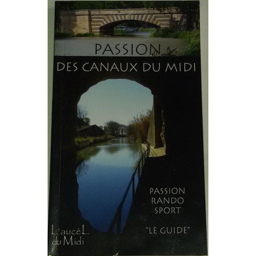 Des Canaux Du Midi