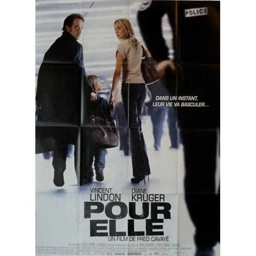 Pour Elle - Affiche Originale De Cinéma - Format 120x160 Cm - Un Film De Fred Cavayé Avec Vincent Lindon, Diane Kruger, Lancelot Roch, Olivier Marchal, Hammou Graïa - Année 2008