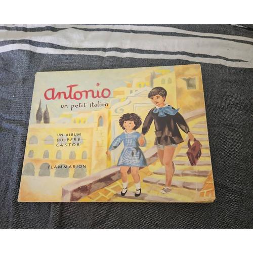 Album Père Castor Antonio Un Petit Italien