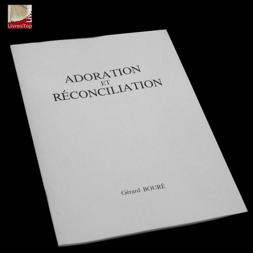 Adoration Et Reconciliation