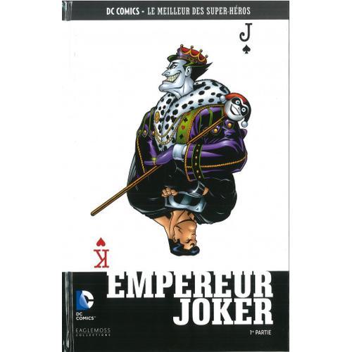 Dc Comics Le Meilleur Des Super-Héros : Empereur Joker 1ère Partie 63