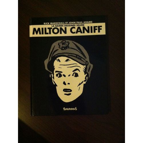 La Bande Dessinee Selon Milton Caniff