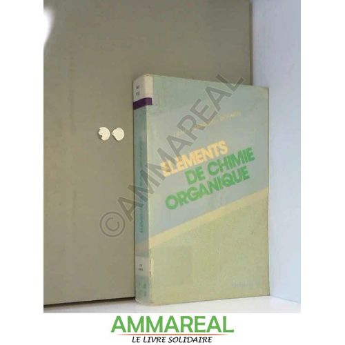 Éléments De Chimie Organique