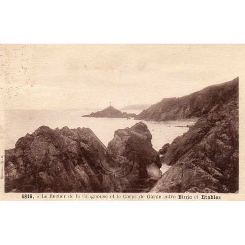 Carte Postale Ancienne - 6816 - Le Rocher De La Grognouse Et Le Corps De Garde Entre Binic Et Etables