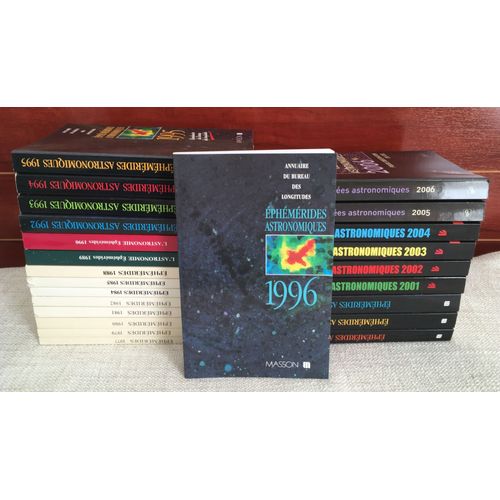 Lot De 24 Livres: Éphémérides Astronomiques Années 1977 1979 1980 1981 1982 1984 1985 1988 1989 1990 1992 1993 1994 1995 1996 1998 À 2004; Guides De Données Astronomiques - Années 2005 2006