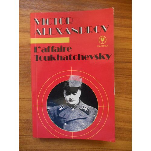 L'affaire Toukhatchevsky / Alexandrov, Victor / Réf44415
