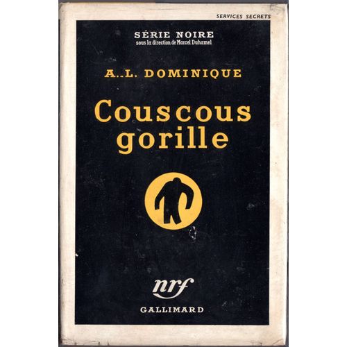 Couscous Gorille - Série Noire N°327 + Jaquette - Édition Originale Cartonnée