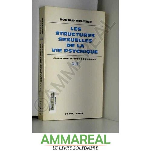 Les Structures Sexuelles De La Vie Psychique