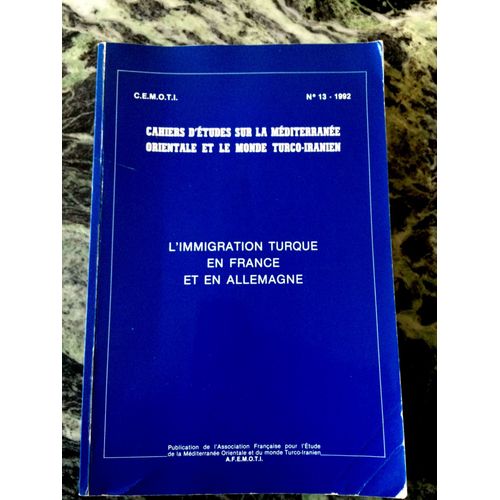 L'Immigration Turque En France Et En Allemagne