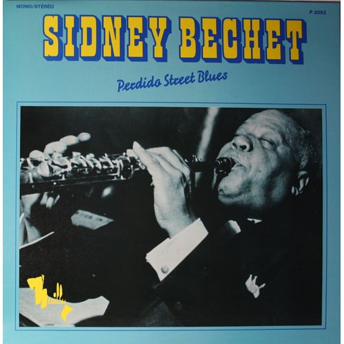 Perdido Street Blues / Sidney Bechet