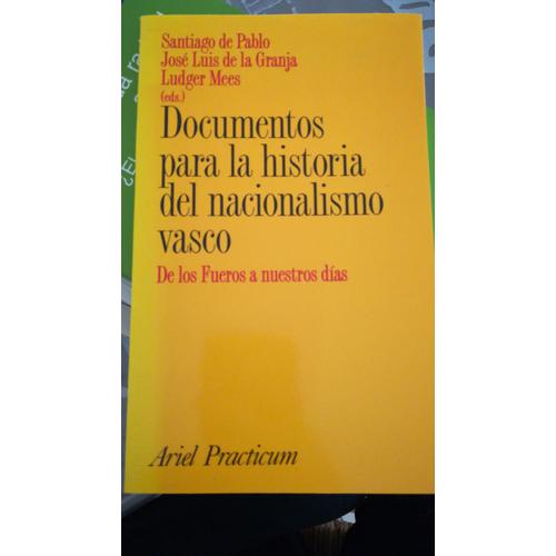 Documentos Para La Historia Del Nacionalismo Vasco