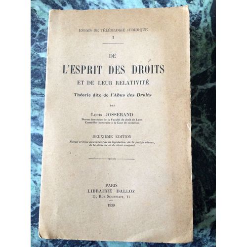 De L'Esprit Des Droits Et De Leur Relativité - Théorie Dite De L'Abus Des Droits
