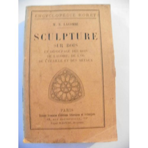 Encyclopédie Roret Sculpture Sur Bois