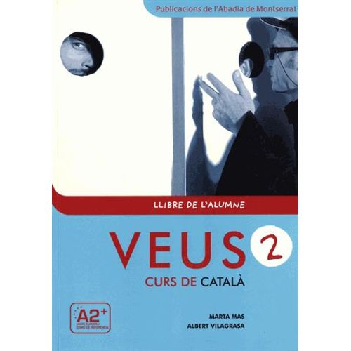 Veus 2 Curs De Catala - Llibre De L'alumne (1cd Audio Mp3)