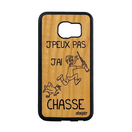 Coque Bois Silicone Pour S6 Edge J'peux Pas J'ai Chasse Poule De Samsung Galaxy S6 Edge