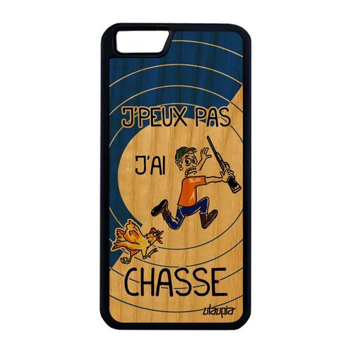 Coque Silicone Iphone 6 6s Plus En Bois J'peux Pas J'ai Chasse Chasseur De Iphone 6 Plus Iphone 6s Plus