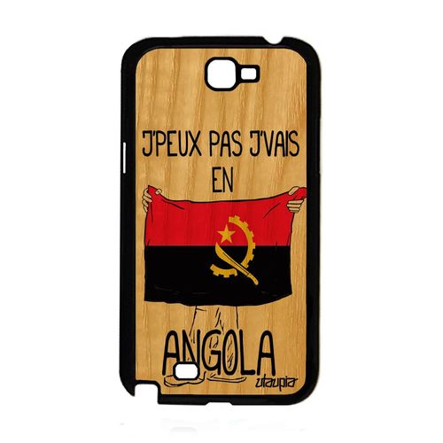 Coque Bois Samsung Note 2 Silicone J'peux Pas J'vais En Angola Telephone Samsung Galaxy Note 2