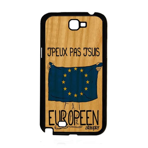 Coque Pour Galaxy Note 2 Bois Silicone J'peux Pas J'suis Europeen Rigide Samsung Galaxy Note 2