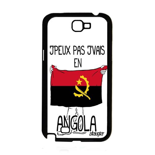 Coque Pour Note 2 Silicone J'peux Pas J'vais En Angola Dual Sim A Samsung Galaxy Note 2